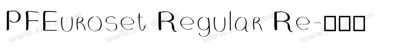 PFEuroset Regular Re字体转换